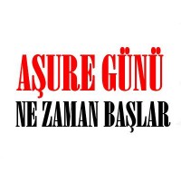 Aşure Günü Ne Zaman