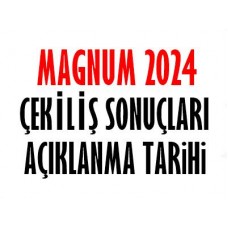 Magnum Çekiliş Sonuçları Açıklandı