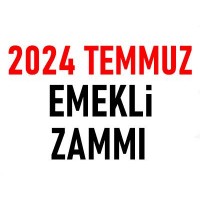 Emekli Temmuz Zammı 2024