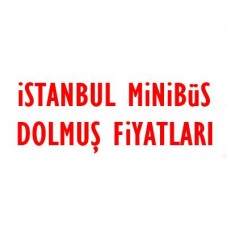 İstanbul Minibüs Fiyatları 2024 - 2025