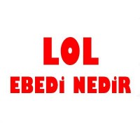 Lol Ebedi Nedir