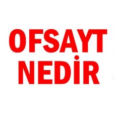 Ofsayt Nedir Futbolda Ofsaytın Tanımı